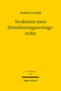 Strukturen eines Dienstleistungsvertragsrechts : Habilitationsschrift (Jus Privatum 269) （2023. XXXIX, 943 S.）