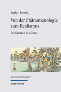 Von der Phänomenologie zum Realismus : Die Grenzen des Sinns (Reality and Hermeneutics RH 1) （2022. XXIV, 177 S.）