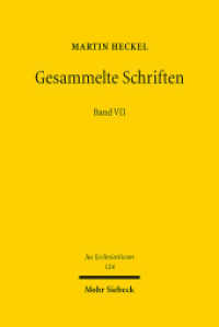 Gesammelte Schriften : Band VII: Staat - Kirche - Recht - Geschichte (Jus Ecclesiasticum) （2022. IX, 324 S.）