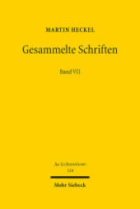 Gesammelte Schriften : Band VII: Staat - Kirche - Recht - Geschichte (Jus Ecclesiasticum JusEccl) （2022. IX, 324 S.）