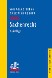 Sachenrecht (Mohr Lehrbuch / MLB) （4. Aufl. 2022. XXXVIII, 580 S.）