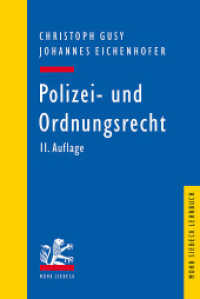 Polizei- und Ordnungsrecht (Mohr Lehrbuch / MLB) （11. Aufl. 2023. XXI, 386 S.）