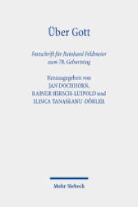 Über Gott : Festschrift für Reinhard Feldmeier zum 70. Geburtstag （2022. XIII, 751 S. 232 mm）