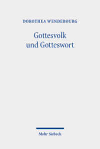 Gottesvolk und Gotteswort : Gesammelte Aufsätze zur Kirchengeschichte II （2022. XI, 571 S. 232 mm）