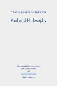 Paul and Philosophy : Selected Essays (Wissenschaftliche Untersuchungen zum Neuen Testament 509) （2023. XII, 437 S.）