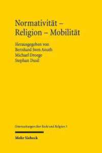 Normativität - Religion - Mobilität (Untersuchungen über Recht und Religion URR 3) （2023. VIII, 227 S.）