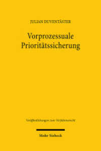 Vorprozessuale Prioritätssicherung : Rechtshängigkeitssperre durch vorprozessuale Streitbeilegungsverfahren im europäischen Zivilprozessrecht. Dissertationsschrift (Veröffentlichungen zum Verfahrensrecht / VVerfR 194) （2023. XXVII, 283 S.）