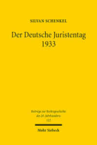 Der Deutsche Juristentag 1933 : Die kumulative Selbstmobilisierung der juristischen Professionselite in der Formierungsphase des NS-Regimes. Dissertationsschrift (Beiträge zur Rechtsgeschichte des 20. Jahrhunderts BtrRG 122) （2023. XX, 330 S.）