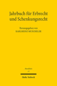 Jahrbuch für Erbrecht und Schenkungsrecht : Band 12 (Hereditare - Jahrbuch für Erbrecht und Schenkungsrecht 12) （2023. V, 249 S.）