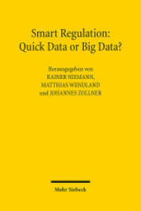 Smart Regulation: Quick Data or Big Data? （2024. X, 115 S.）