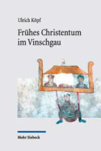 Frühes Christentum im Vinschgau : Die religiöse Prägung einer Durchgangslandschaft （2023. XI, 247 S. 238 mm）