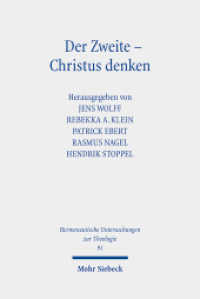 Der Zweite - Christus denken (Hermeneutische Untersuchungen zur Theologie / HUTh 91) （2023. XI, 326 S.）