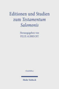 Editionen und Studien zum Testamentum Salomonis (Parabiblica 1) （2023. X, 289 S. 240 mm）
