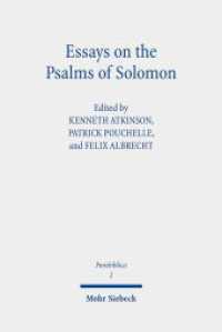 Essays on the Psalms of Solomon : Its Cultural Background, Significance, and Interpretation (Parabiblica 2) （2023. VII, 195 S.）