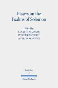 Essays on the Psalms of Solomon : Its Cultural Background, Significance, and Interpretation (Parabiblica / PBib 2) （2023. VII, 195 S.）