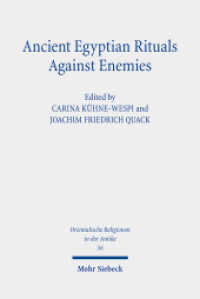Ancient Egyptian Rituals Against Enemies (Orientalische Religionen in der Antike) （2024. 220 S. 240 mm）
