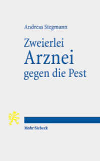 Zweierlei Arznei gegen die Pest : Zum Umgang mit Seuchen im Zeitalter der Reformation am Beispiel der Mark Brandenburg （2023. VIII, 146 S.）