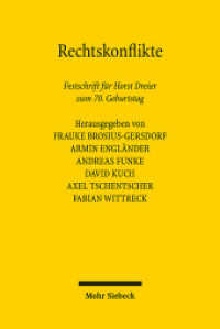 Rechtskonflikte : Festschrift für Horst Dreier zum 70. Geburtstag （2024. XII, 1059 S. 240 mm）