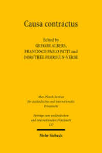 Causa contractus (Beiträge zum ausländischen und internationalen Privatrecht 137) （2023. XX, 928 S. 232 mm）