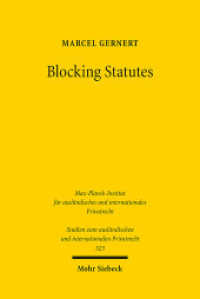 Blocking Statutes (Studien zum ausländischen und internationalen Privatrecht / StudIPR) （2024. 420 S. 232 mm）
