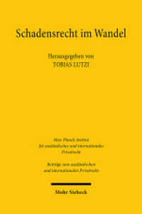 Schadensrecht im Wandel : A Turning Point for Punitive Damages? / Zeitenwende beim Strafschadensersatz? Volume II (Beiträge zum ausländischen und internationalen Privatrecht BtrIPR) （2025. 250 S. 232 mm）