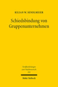 Schiedsbindung von Gruppenunternehmen : Der Freiwilligkeitsgrundsatz bei der Schiedsbindung Dritter. Dissertationsschrift (Veröffentlichungen zum Verfahrensrecht / VVerfR 202) （2024. XXIII, 344 S. 232 mm）