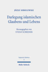 Darlegung islamischen Glaubens und Lebens : Eine Anleitung zu religiöser Unterweisung (Sapientia Islamica 8) （2024. XI, 152 S.）