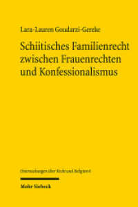 Schiitisches Familienrecht zwischen Frauenrechten und Konfessionalismus : vergleichung mit Fokus auf Irak, Bahrain und Afghanistan (2000-2021). Dissertationsschrift (Untersuchungen über Recht und Religion URR 6) （2024. XVI, 340 S. 232 mm）