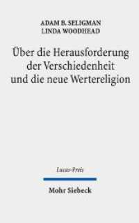 Über die Herausforderung der Verschiedenheit und die neue Wertereligion (Lucas-Preis 2020) （2024. 198 S.）