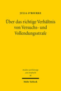 Über das richtige Verhältnis von Versuchs- und Vollendungsstrafe : Dissertationsschrift (Studien und Beiträge zum Strafrecht StudStR 46) （2025. XV, 231 S. 232 mm）