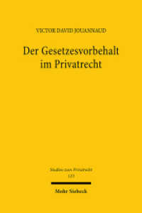 Der Gesetzesvorbehalt im Privatrecht : Eine nach Rechtsfunktionen differenzierende Betrachtung. Dissertationsschrift (Studien zum Privatrecht StudPriv 123) （2024. XXI, 498 S.）