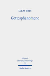 Gottesphänomene : Religionsphilosophischer Entwurf in Auseinandersetzung mit Husserl, Heidegger und Arendt (Religion in Philosophy and Theology / RPT 133) （2025. XIV, 405 S. 232 mm）