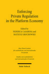 Enforcing Private Regulation in the Platform Economy (Studien zum ausländischen und internationalen Privatrecht / StudIPR) （2025. 339 S. 232 mm）