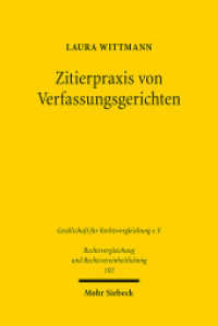Zitierpraxis von Verfassungsgerichten : Eine vergleichende Analyse der Rechtsprechung von Bundesverfassungsgericht und Supreme Court of Canada. Dissertationsschrift (Rechtsvergleichung und Rechtsvereinheitlichung / RuR 102) （2024. XI, 223 S.）