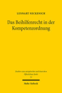 Das Beihilfenrecht in der Kompetenzordnung (Studien zum europäischen und deutschen Öffentlichen Recht / EuDÖR 53) （2025. XXII, 405 S.）