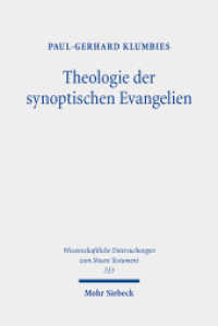 Theologie der synoptischen Evangelien (Wissenschaftliche Untersuchungen zum Neuen Testament 533) （2025. XIII, 439 S.）
