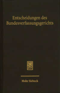 Entscheidungen des Bundesverfassungsgerichts (BVerfGE) : Band 168 (Entscheidungen des Bundesverfassungsgerichts BVerfGE 168) （2024. III, 446 S.）
