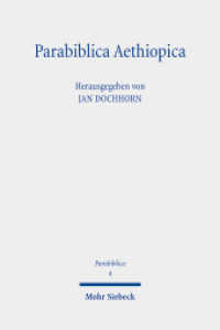 Parabiblica Aethiopica : Editiones et Studia (Parabiblica / PBib 4) （2025. IX, 211 S. 248 mm）