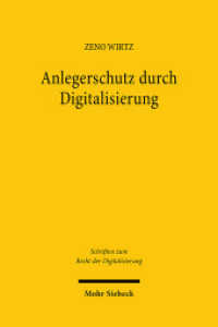 Anlegerschutz durch Digitalisierung : Optimierung der Geeignetheitsprüfung durch den Einsatz digitaler Technologien im Rahmen der Anlageberatung. Dissertationsschrift (Schriften zum Recht der Digitalisierung SRDI) （2025. 528 S. 232 mm）