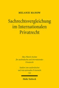 Sachrechtsvergleichung im Internationalen Privatrecht : Dissertationsschrift (Studien zum ausländischen und internationalen Privatrecht / StudIPR 536) （2025. XX, 219 S.）