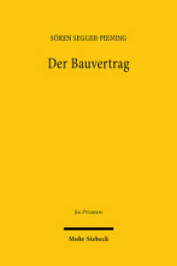 Der Bauvertrag : Einordnung als modifikationsoffener Austauschverbund sowie Dogmatik der Modifikation und Kooperation. Habilitationsschrift (Jus Privatum) （2025. 1200 S. 232 mm）