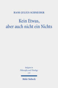 Kein Etwas, aber auch nicht ein Nichts : Religionsphilosophische Untersuchungen zu Ludwig Wittgenstein, Jürgen Habermas und Charles Taylor (Religion in Philosophy and Theology / RPT) （2025. 150 S. 232 mm）