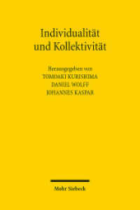 Individualität und Kollektivität : Deutsche und japanische Perspektiven auf Recht, Kultur und Rechtskultur （2025. VIII, 221 S. 232 mm）