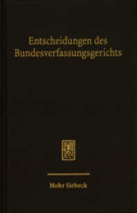Entscheidungen des Bundesverfassungsgerichts (BVerfGE) : Band 169 (Entscheidungen des Bundesverfassungsgerichts BVerfGE 169) （2025. III, 434 S.）