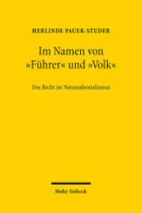 Im Namen von "Führer" und  "Volk" : Das Recht im Nationalsozialismus （2025. IX, 279 S.）