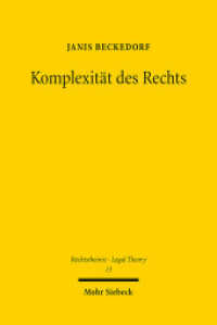 Komplexität des Rechts : Eine quantitative Untersuchung der Struktur des Rechts. Dissertationsschrift (Rechtstheorie - Legal Theory / RTh) （2025. 320 S. 232 mm）