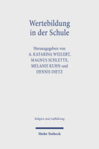 Wertebildung in der Schule : Struktur, Vermittlung, Entwicklungsdynamik - Herausforderungen und Ambivalenzen (Religion und Aufklärung RuA) （2025. 440 S. 232 mm）