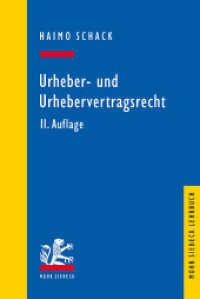 Urheber- und Urhebervertragsrecht (Mohr Lehrbuch / MLB) （11. Aufl. 2025. XXX, 814 S.）