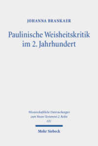 Paulinische Weisheitskritik im 2. Jahrhundert : Die Rezeption von 1 Kor 1-4 durch christliche Intellektuelle. Dissertationsschrift (Wissenschaftliche Untersuchungen zum Neuen Testament 2. Reihe 631) （2025. XVII, 392 S.）