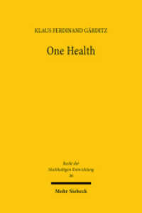 One Health : Ökologisches Gesundheitsrecht für Menschen und andere Tiere (Recht der Nachhaltigen Entwicklung RNE 36) （2025. XXV, 450 S. 232 mm）
